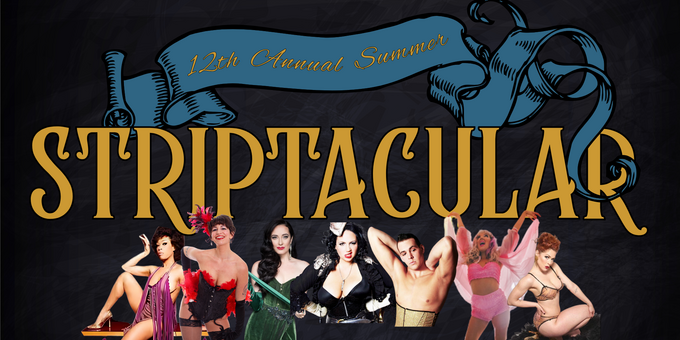 Copy of Copy of Summer Striptacular Poster Version2 11 x 17 1920 x 1080 px 2