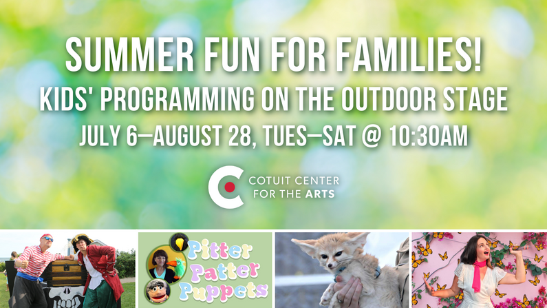 Summer Family Programming on the Outdoor Stage